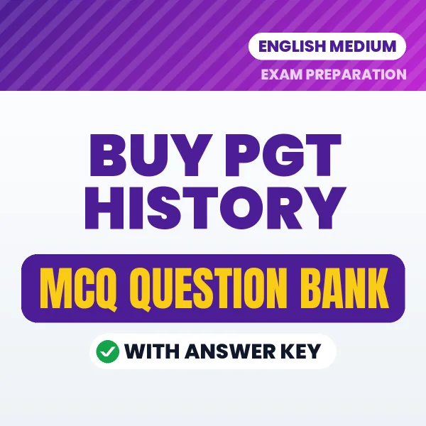 Buy PGT HISTORY Exam Objective Type Questions eBook in English – Latest Pattern MCQ Collection
