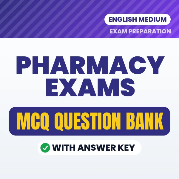 Download Pharmacy Exams Exam MCQ PDF in English – Important Objective Questions with Answers