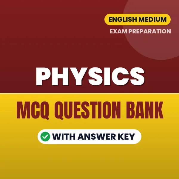 Download Physics Exam MCQ PDF in English – Important Objective Questions with Answers
