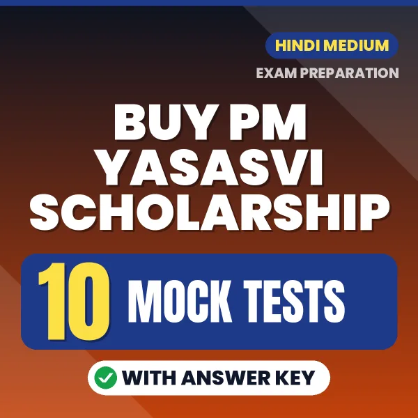 10 Mock Tests for Buy PM Yasasvi Scholarship Exam in Hindi | Practice eBook with Answer Key – Instant PDF Download