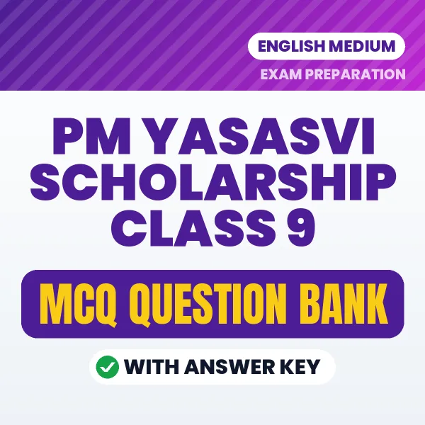 PM Yasasvi Scholarship Class 9 Important MCQs with Answers (English) – Digital Question Bank for Exam Preparation