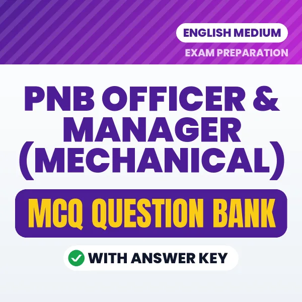 PNB OFFICER & MANAGER (MECHANICAL) MCQ with Answer Key Book PDF in English – Exam-Oriented Objective Questions for Quick Revision