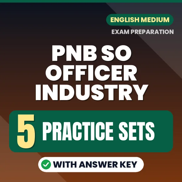 Test Your PNB SO Officer Industry Exam Preparation – 5 Practice Sets with Answer Key in PDF Format (English)