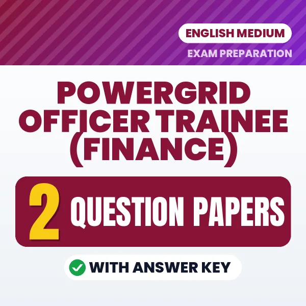 POWERGRID Officer Trainee (Finance) Exam Question Paper Series (English): 2 Exam-Like Question Papers with Answers