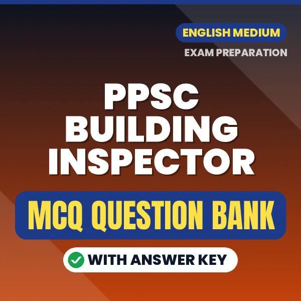 Crack PPSC BUILDING INSPECTOR Exam with This MCQ Practice Book PDF in English – Instant Download