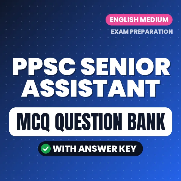 Prepare for PPSC Senior Assistant Exam with Multiple Choice Questions & Answers PDF in English