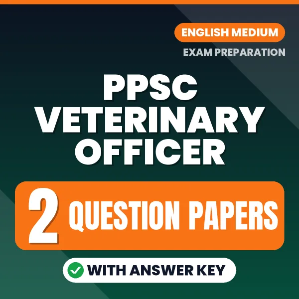 Download 2 PPSC Veterinary Officer Question Papers PDF (English) Based on the Latest Exam Pattern