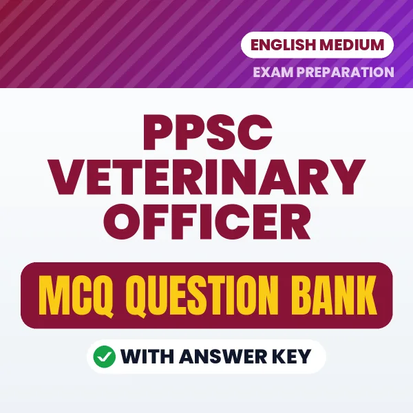 Best MCQ eBook for PPSC Veterinary Officer Exam in English | Selected Questions with Answer Key