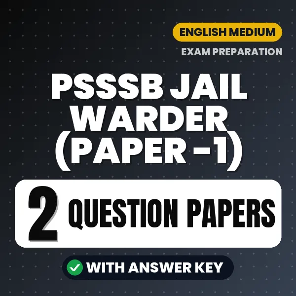 PSSSB Jail Warder (Paper -1) Exam Question Paper Series (English): 2 Exam-Like Question Papers with Answers