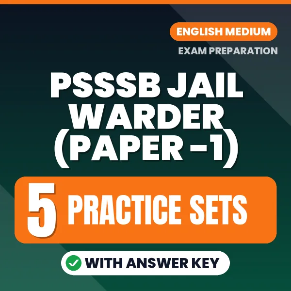PSSSB Jail Warder (Paper -1) Exam Practice Set Series (English): 5 Exam-Like Practice Sets with Answers
