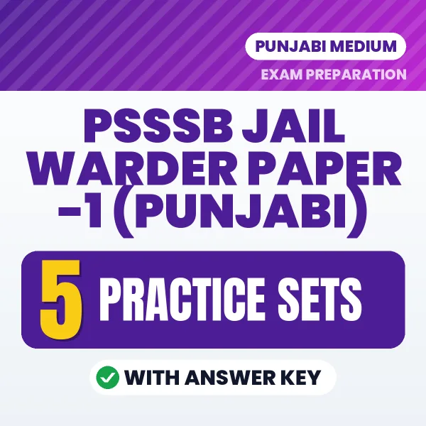 Boost Your PSSSB Jail Warder Paper -1 (Punjabi) Exam Score with 5 Practice Sets with Answer Key in English – PDF eBook
