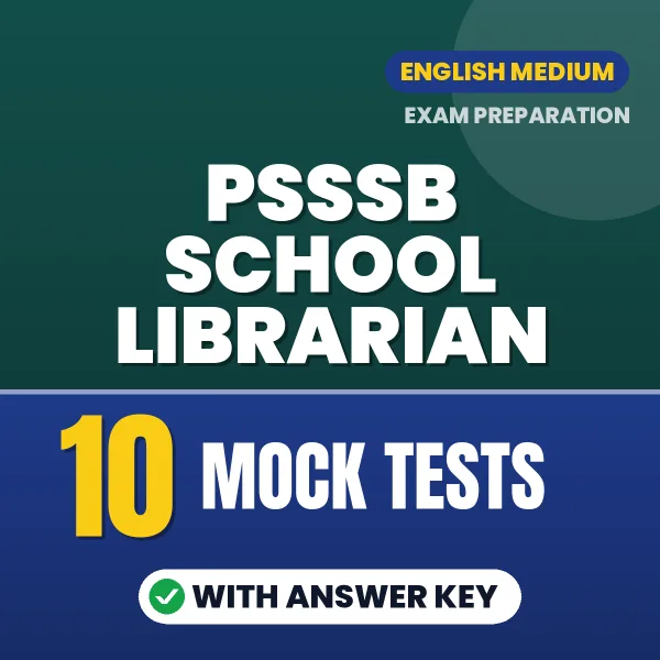 PSSSB School Librarian Mock Test PDF in English – 10 Full-Length Mock Tests with Answer Key
