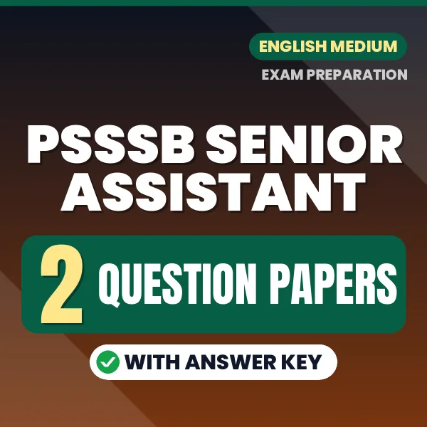 Download 2 PSSSB Senior Assistant Question Papers PDF (English) Based on the Latest Exam Pattern