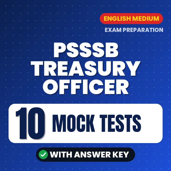 Boost Your PSSSB Treasury Officer Exam Score with 10 Mock Tests with Answer Key in English – PDF eBook