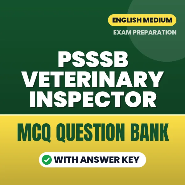 Prepare for PSSSB Veterinary Inspector Exam with Multiple Choice Questions & Answers PDF in English