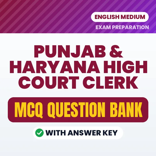 Crack PUNJAB & HARYANA HIGH COURT CLERK Exam with This MCQ Practice Book PDF in English – Instant Download