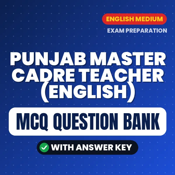 Prepare for Punjab Master Cadre Teacher (English) Exam with Multiple Choice Questions & Answers PDF in English