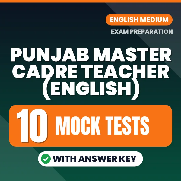 Practice for Punjab Master Cadre Teacher (English) Exam at Home – 10 Mock Tests PDF in English with Answers