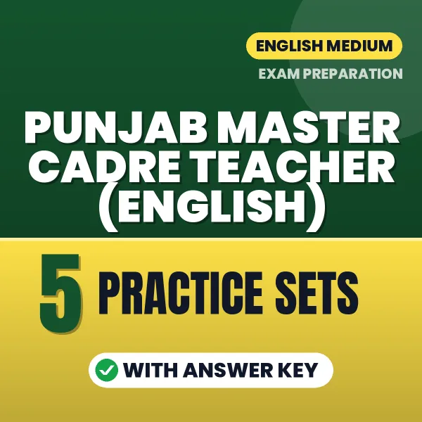 Practice for Punjab Master Cadre Teacher (English) Exam at Home – 5 Practice Sets PDF in English with Answers