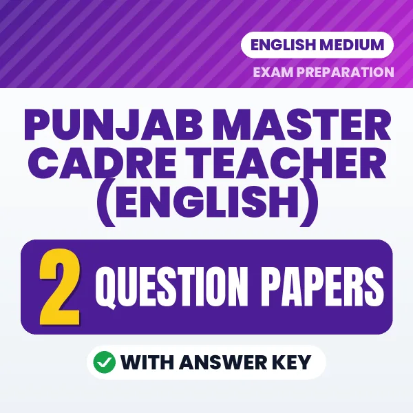 Practice for Punjab Master Cadre Teacher (English) Exam at Home – 2 Question Papers PDF in English with Answers