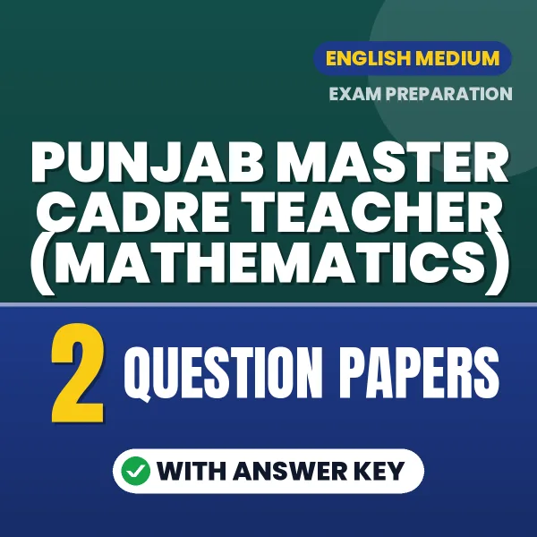 Download 2 Punjab Master Cadre Teacher (Mathematics) Question Papers PDF (English) Based on the Latest Exam Pattern