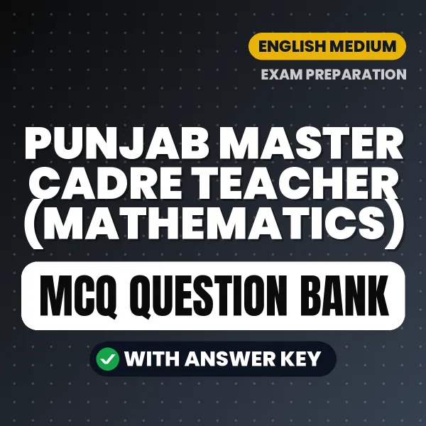Best MCQ eBook for Punjab Master Cadre Teacher (Mathematics) Exam in English | Selected Questions with Answer Key