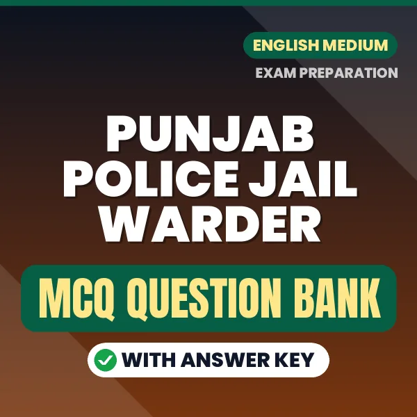Punjab Police Jail Warder Important MCQs with Answers (English) – Digital Question Bank for Exam Preparation