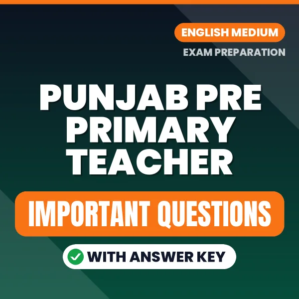 Download Punjab Pre Primary Teacher Preparation Book PDF (English) with Important Questions & Answers