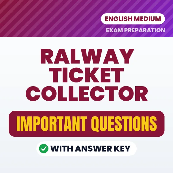 Ralway Ticket Collector Exam Guide PDF in English – Important Questions for Quick Revision