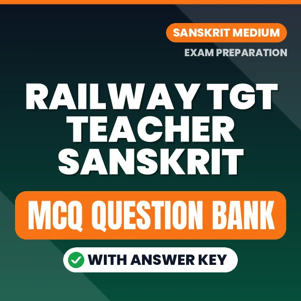 Railway TGT Teacher Sanskrit MCQ with Answer Key Book PDF in Hindi – Exam-Oriented Objective Questions for Quick Revision