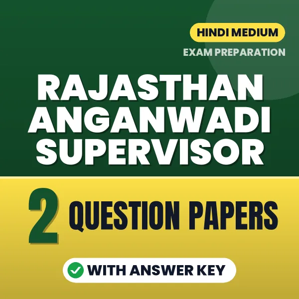 Rajasthan Anganwadi Supervisor Question Paper PDF in Hindi – 2 Full-Length Question Papers with Answer Key