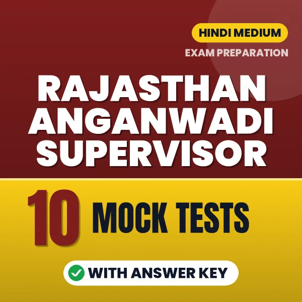 Rajasthan Anganwadi Supervisor Mock Test PDF in Hindi – 10 Full-Length Mock Tests with Answer Key