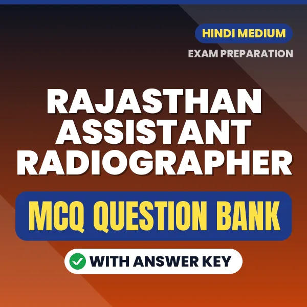 Crack Rajasthan Assistant Radiographer Exam with This MCQ Practice Book PDF in Hindi – Instant Download