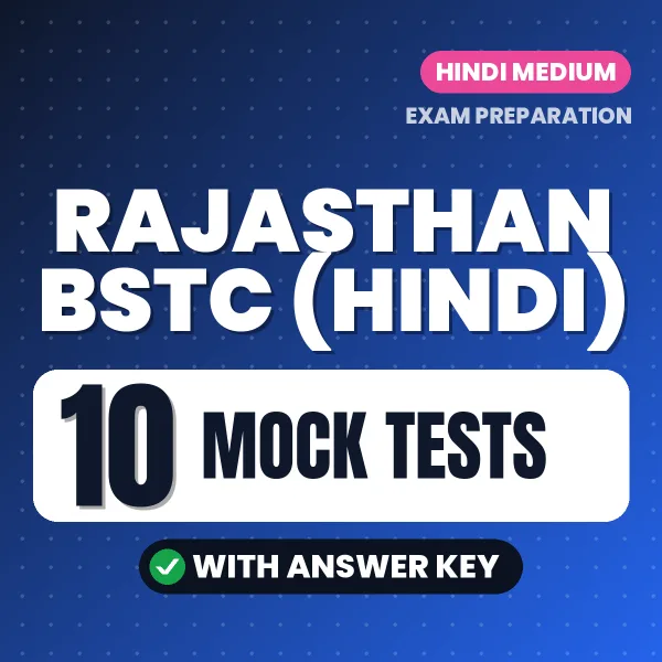 Latest Pattern Rajasthan BSTC (Hindi) Mock Test eBook in Hindi – 10 Mock Tests with Answer Key for Self-Assessment