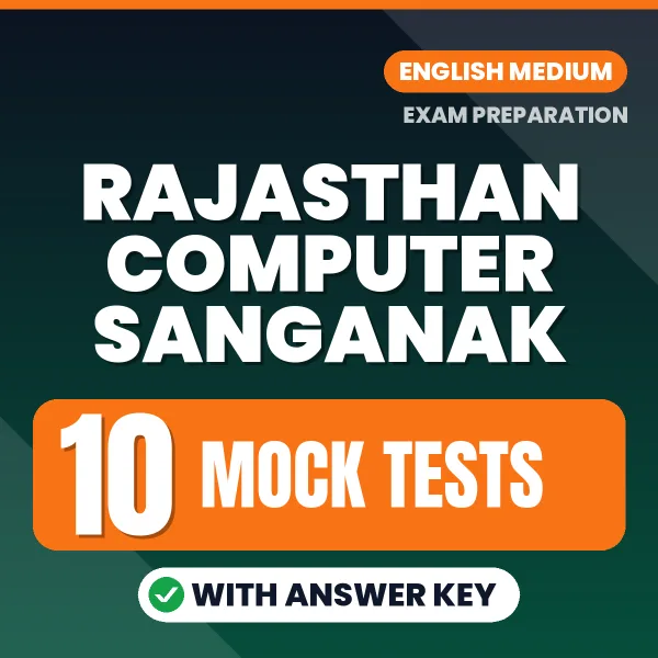 10 Mock Tests for Rajasthan Computer Sanganak Exam in English | Practice eBook with Answer Key – Instant PDF Download