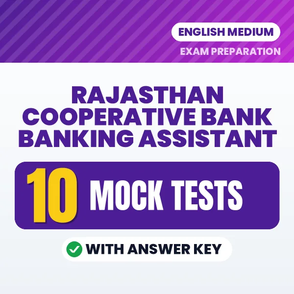 Download 10 RAJASTHAN COOPERATIVE BANK BANKING ASSISTANT Mock Tests PDF (English) Based on the Latest Exam Pattern
