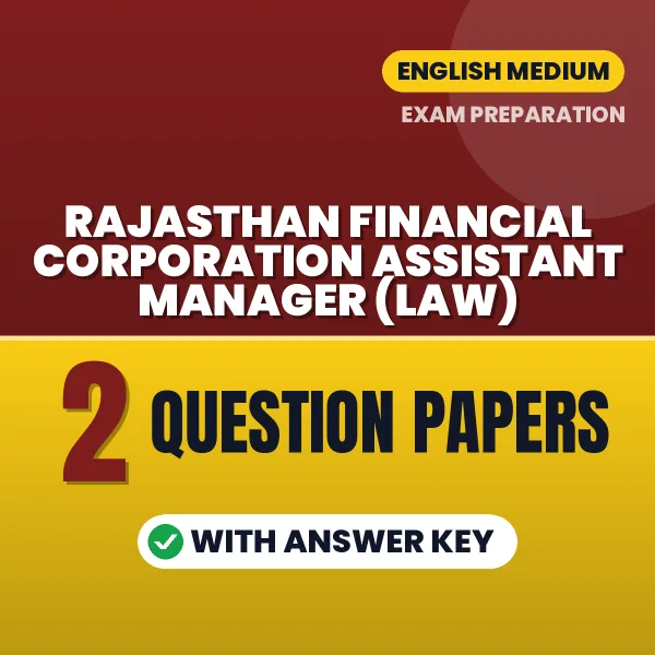 Download 2 Rajasthan Financial Corporation Assistant Manager (Law) Question Papers PDF (English) Based on the Latest Exam Pattern