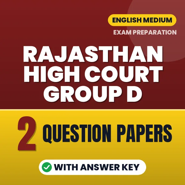 Rajasthan High Court Group D Exam Question Paper Series (English): 2 Exam-Like Question Papers with Answers