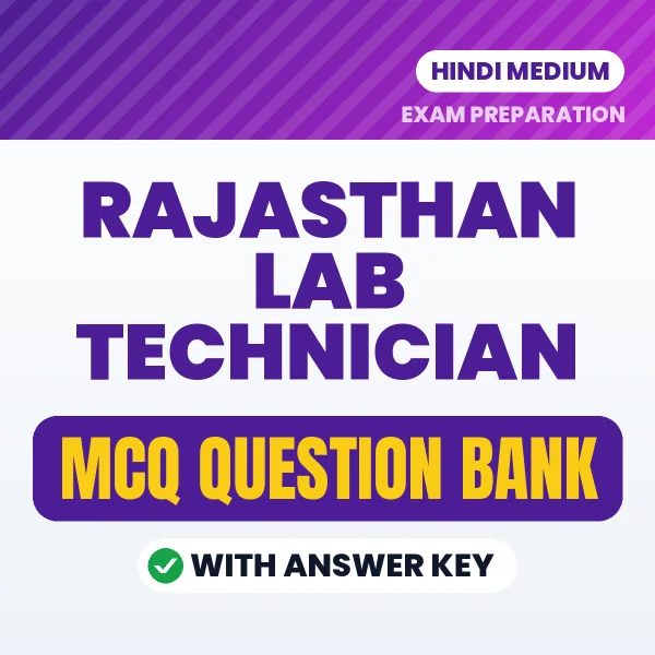 RAJASTHAN LAB TECHNICIAN Important MCQs with Answers (Hindi) – Digital Question Bank for Exam Preparation