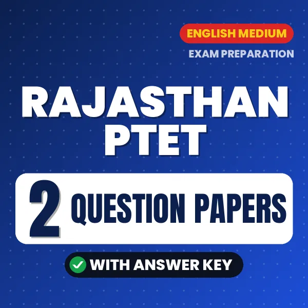 Rajasthan PTET Exam Question Paper Series (English): 2 Exam-Like Question Papers with Answers