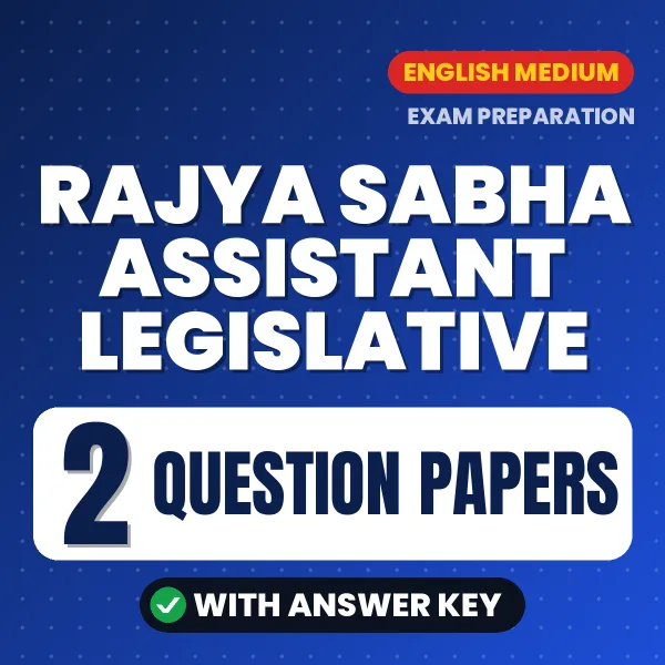 Boost Your Rajya Sabha Assistant Legislative Exam Score with 2 Question Papers with Answer Key in English – PDF eBook