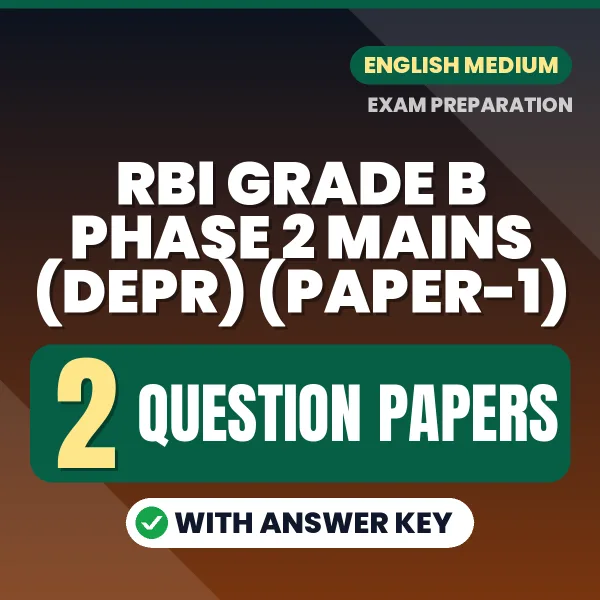 Test Your RBI Grade B Phase 2 Mains (DEPR) (Paper-1) Exam Preparation – 2 Question Papers with Answer Key in PDF Format (English)