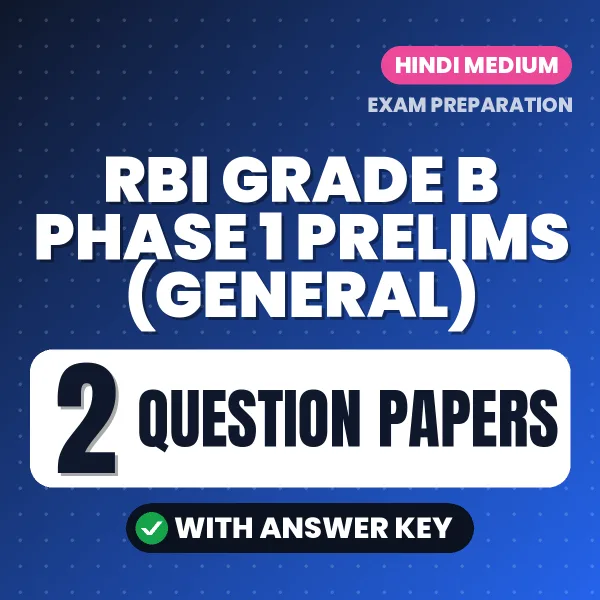 RBI Grade B Phase 1 Prelims (General) Exam Question Paper Series (Hindi): 2 Exam-Like Question Papers with Answers