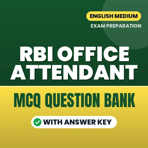 RBI Office Attendant Important MCQs with Answers (English) – Digital Question Bank for Exam Preparation