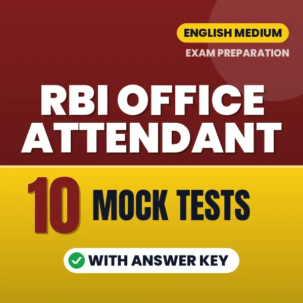 Latest Pattern RBI Office Attendant Mock Test eBook in English – 10 Mock Tests with Answer Key for Self-Assessment