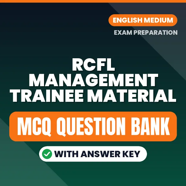Download RCFL Management Trainee Material Exam MCQ PDF in English – Important Objective Questions with Answers