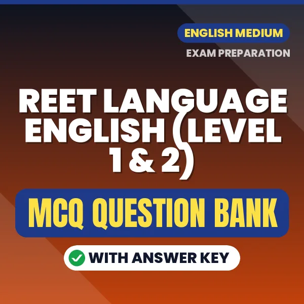 Prepare for REET Language English (Level 1 & 2) Exam with Multiple Choice Questions & Answers PDF in English