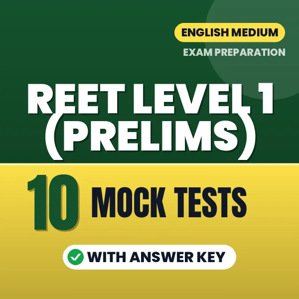 10 Mock Tests for REET Level 1 (Prelims) Exam in English | Practice eBook with Answer Key – Instant PDF Download