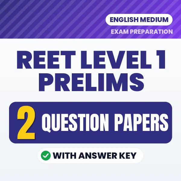 2 Question Papers for REET Level 1 Prelims Exam in English | Practice eBook with Answer Key – Instant PDF Download