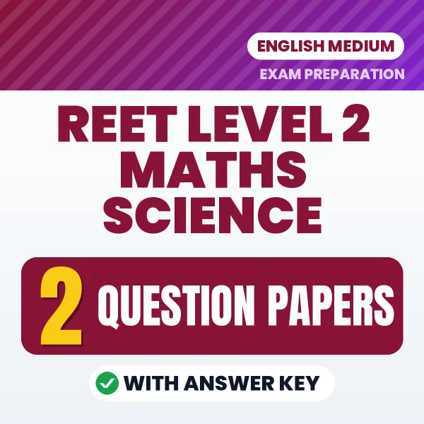 REET Level 2 Maths Science Exam Question Paper Series (English): 2 Exam-Like Question Papers with Answers
